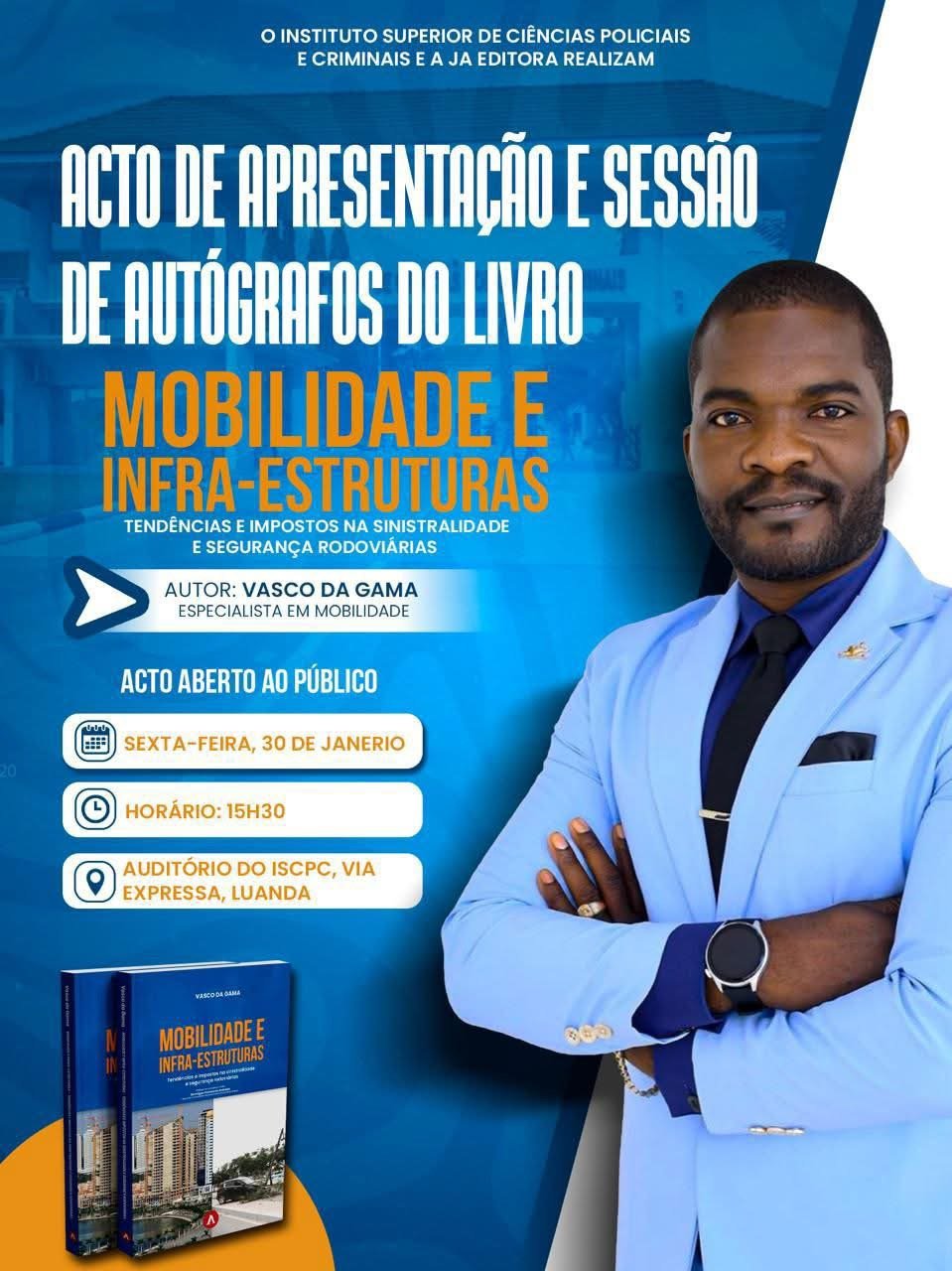 SUPERINTENDENTE-CHEFE VASCO DA GAMA APRESENTA LIVRO SOBRE MOBILIDADE, INFRA-ESTRUTURAS E SEGURANÇA RODOVIÁRIA
