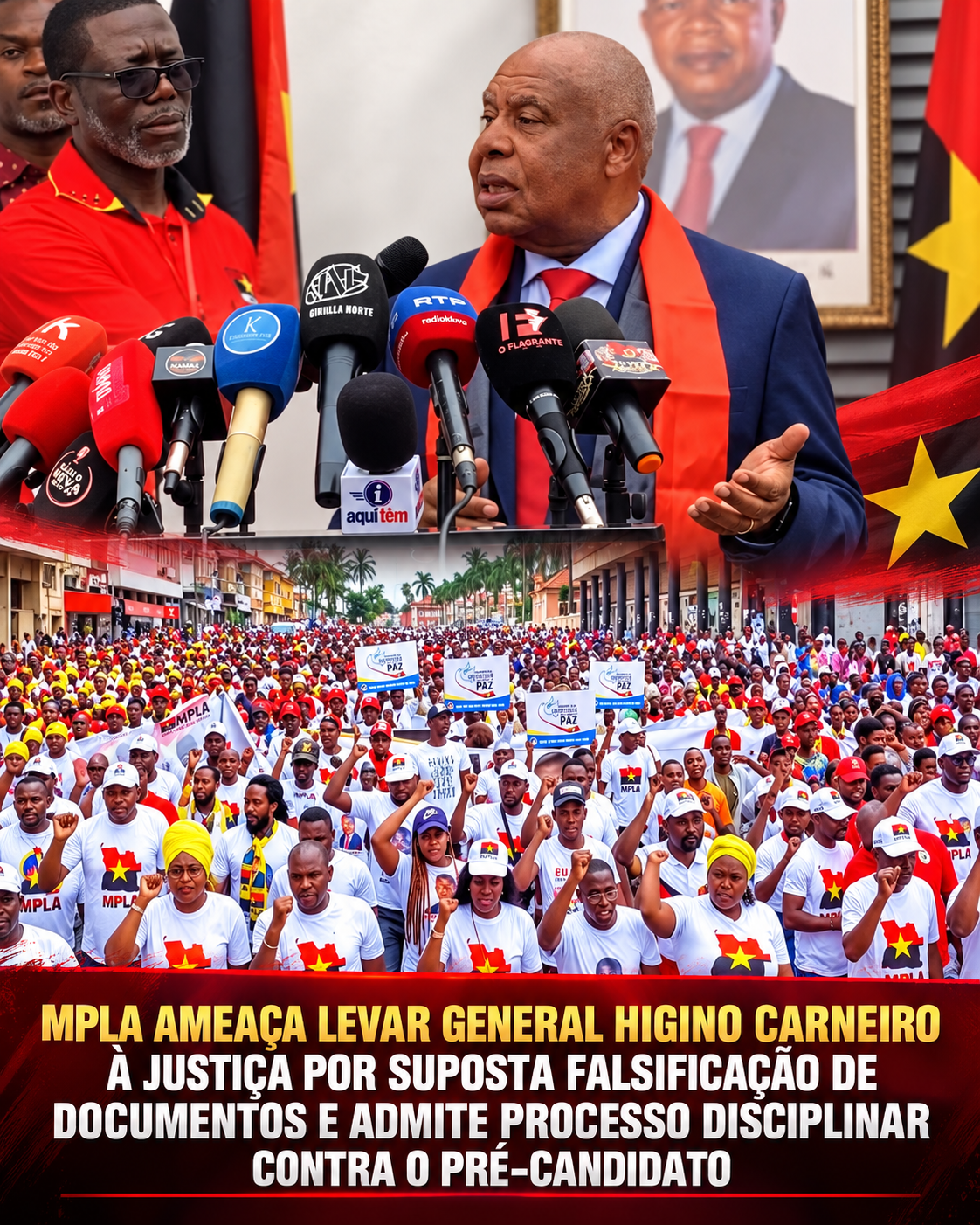 MPLA AMEAÇA LEVAR GENERAL HIGINO CARNEIRO À JUSTIÇA POR SUPOSTA FALSIFICAÇÃO DE DOCUMENTOS E ADMITE PROCESSO DISCIPLINAR CONTRA O PRÉ-CANDIDATO