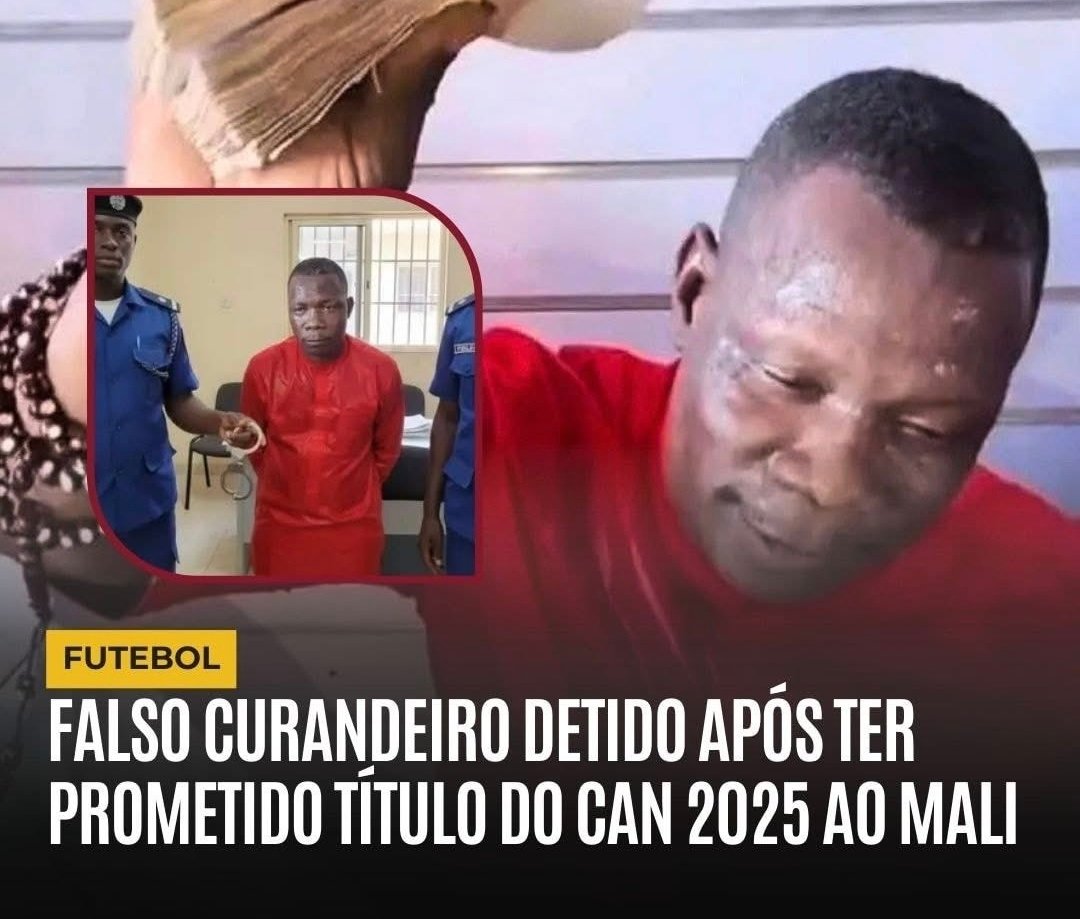 Imagem de FALSO CURANDEIRO DETIDO APÓS TER PROMETIDO TÍTULO DO CAN 2025 AO MALI